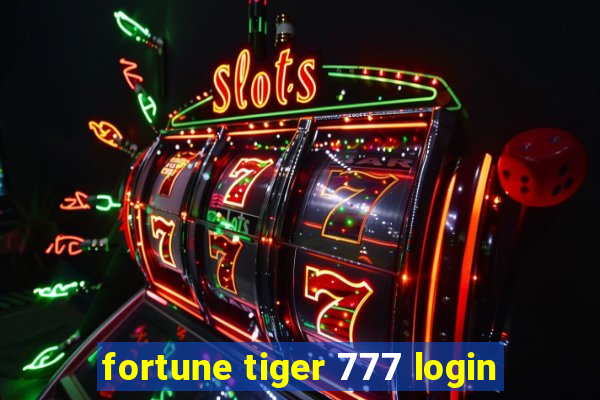 fortune tiger 777 login